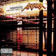 Madhouse: the Very Best of Anthrax (Compilation)