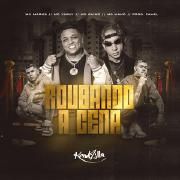 Roubando a Cena (part. MC Guimê, Fahel, MC Kako e MC Vinny)}