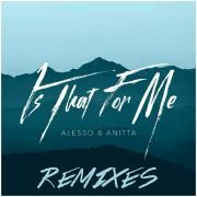 Is That For me (Remixes)