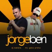 Jorge Ben (part. MC Gato Preto)}