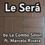 Le Será (part. Marcelo Rivera)
