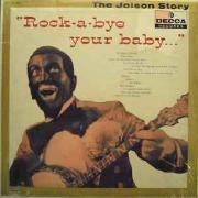 The Jolson Story "Rock a Bye Your Baby"