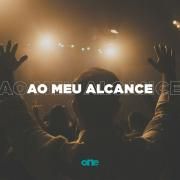 Portada de Álbum "Ao Meu Alcance", de One Ministério