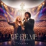 Portada de Sencillo/EP "Até Ele Me Chamar (Ao Vivo)", de Eliance Worship