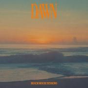 Portada de Álbum "Beach House Sessions: Dawn", de Action Worship