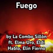  Fuego (part. Elma Uro, Eldi Hablo y Elin Fierno)