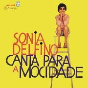 Sônia Delfino Canta Para a Mocidade}