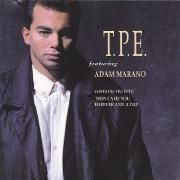 T.P.E. Featuring Adam Marano}