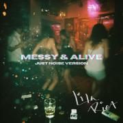 Portada de Sencillo/EP "MESSY & ALIVE (JUST NOISE VERSION)", de LILA RIOT