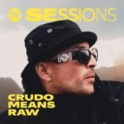 Crudo Means Raw - Spotify Sessions 