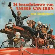 14 Brandnieuwe Van André Van Duin (Met Kinderkoor)