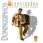 Portada de Álbum "Dominguinhos & Convidados Cantam Luiz Gonzaga Vol. 2", de Dominguinhos