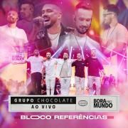 Cover for Single/EP "Bora Pro Mundo: Bloco Referências (Ao Vivo)" by Grupo Chocolate