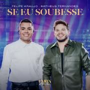 Se Eu Soubesse (part. Matheus Fernandes) (Ao Vivo)}