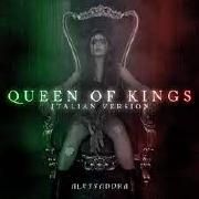 Queen Of Kings (Italian Version)}