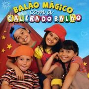 Cover for Album "Galera do Balão" by Galera do Balão Mágico