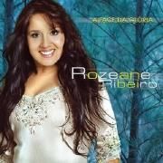 Capa do Álbum "A Face da Glória", de Rozeane Ribeiro