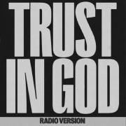Trust In God (Radio Version)}