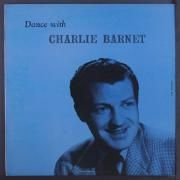 Dance With Charlie Barnet