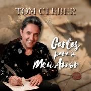 Capa do Single/EP "Cartas Para o Meu Amor", de Tom Cleber