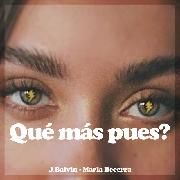 ¿Qué Más Pues? (part. Maria Becerra)}