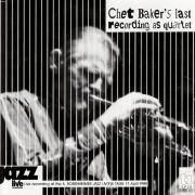 Chet Baker's Last Recording As Quartet