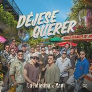 Capa do Single/EP "Déjese Querer (part. Xavi)", de La Adictiva 