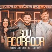 Sou Adorador (part. Rubens Uchôa)