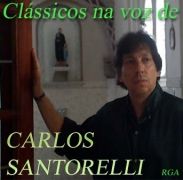 Clássicos na voz de Carlos Santorelli