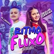 Capa do Single/EP "Ritmo de Fluxo (part. MC Lorenzo)", de Carolina Ferreira