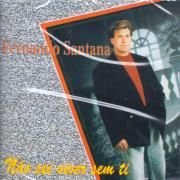 Não Sei Viver Sem Ti