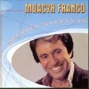 Capa do Álbum "Grandes Sucessos: Moacyr Franco", de Moacyr Franco