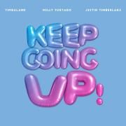 Keep Going Up (feat. Timbaland & Nelly Furtado)