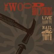 Live Volume 2: Nail & Tooth