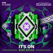 It's On (The Official Song of the FIFA Club World Cup 2023™)}