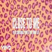 Close To Me (feat. Swae Lee)}