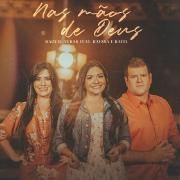 Nas Mãos de Deus (part. Raquel Veras)