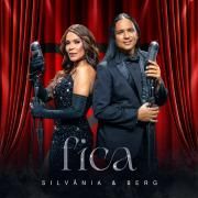Portada de Sencillo/EP "Fica", de Silvânia e Berg