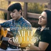 Meu Refúgio (part. Giselli Cristina)}