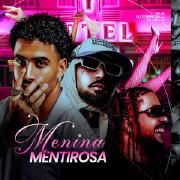 Menina Mentirosa (part. Dj Lello e DJ Torricelli)}