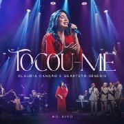 Tocou-Me (part. Quarteto Gênesis)}