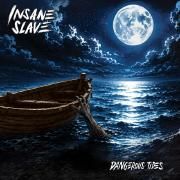 Capa do Álbum "Dangerous Tides", de Insane Slave