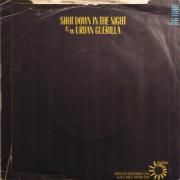 Shot Down In The Night / Urban Guerilla}