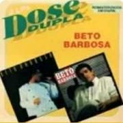 Dose Dupla: Beto Barbosa