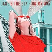 Capa do Single/EP "On My Way", de Jane & The Boy