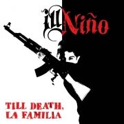 Till Death, La Familia}