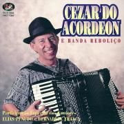 Cezar do Acordeon e Banda Reboliço  