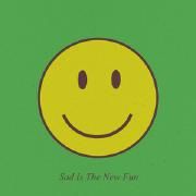Sad Is The New Fun}