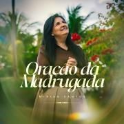 Capa do Single/EP "Oração da Madrugada", de Mirian Santos