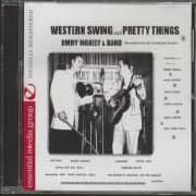 Western Swing And Pretty Things